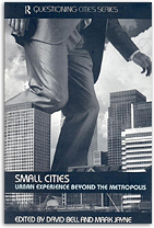 Book Title: Small Cities, Urban experience beyond the metropolis